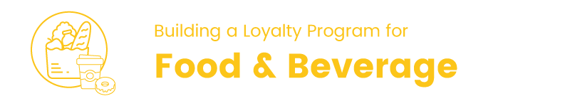 Loyalty Program in the Food and Beverage Industry title