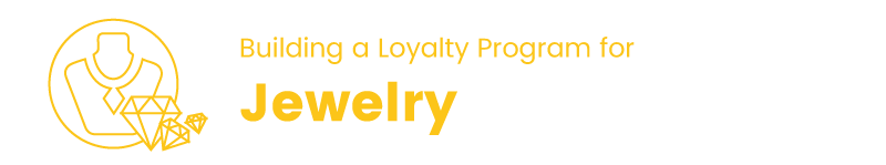 loyalty program in the jewelry industry title