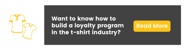 Loyalty Program in the T-Shirt Industry guide CTA