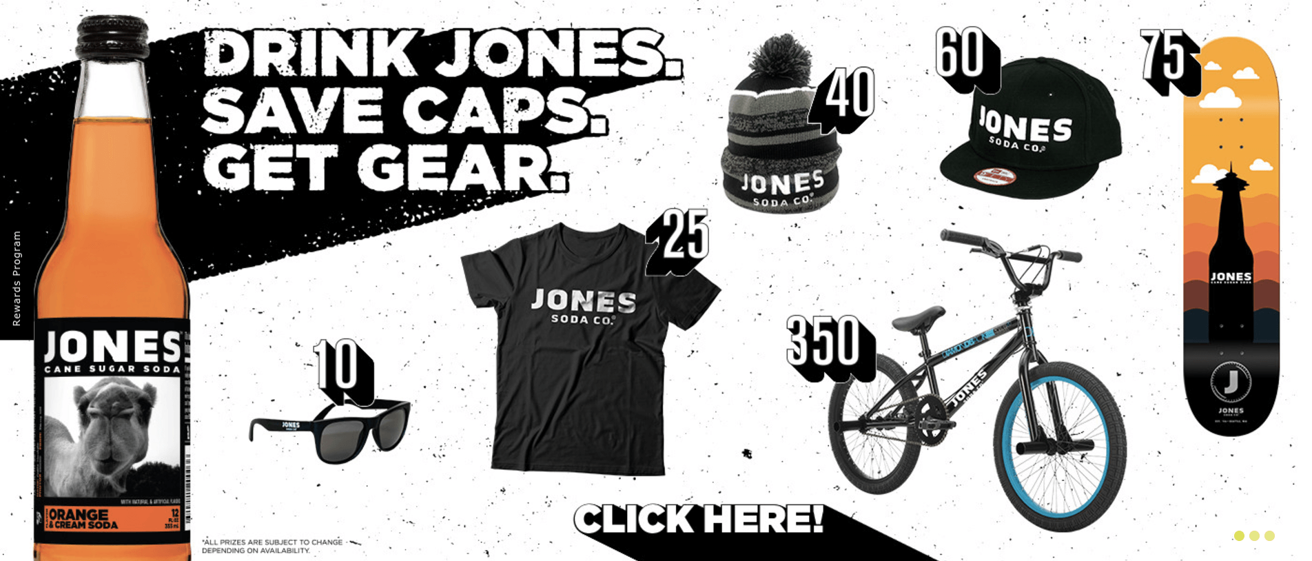 Jones Soda's Caps For Gear program is one of the best examples of customer rewards