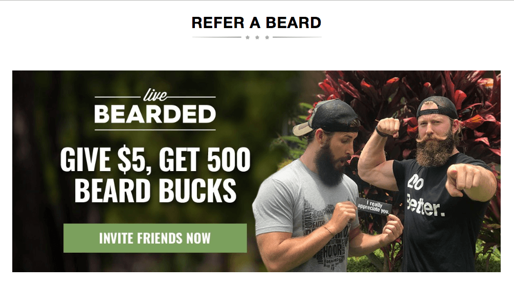 What Really Motivates Customers - live bearded referral program man giving note Give $5 Get 500 Beard Bucks