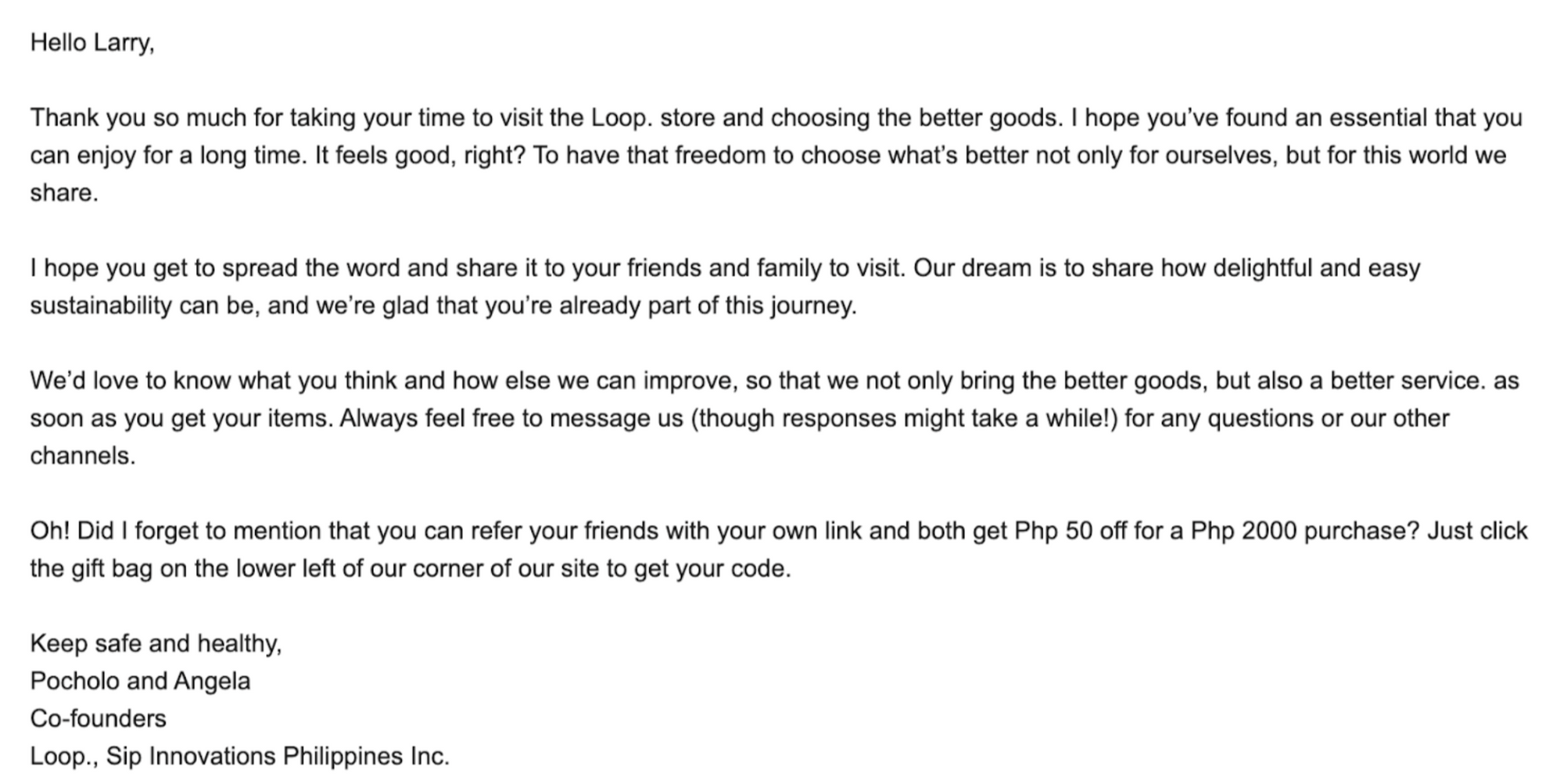 Building a brand’s community through email marketing–A screenshot from Loop with text on a thank you email from the co-founder.