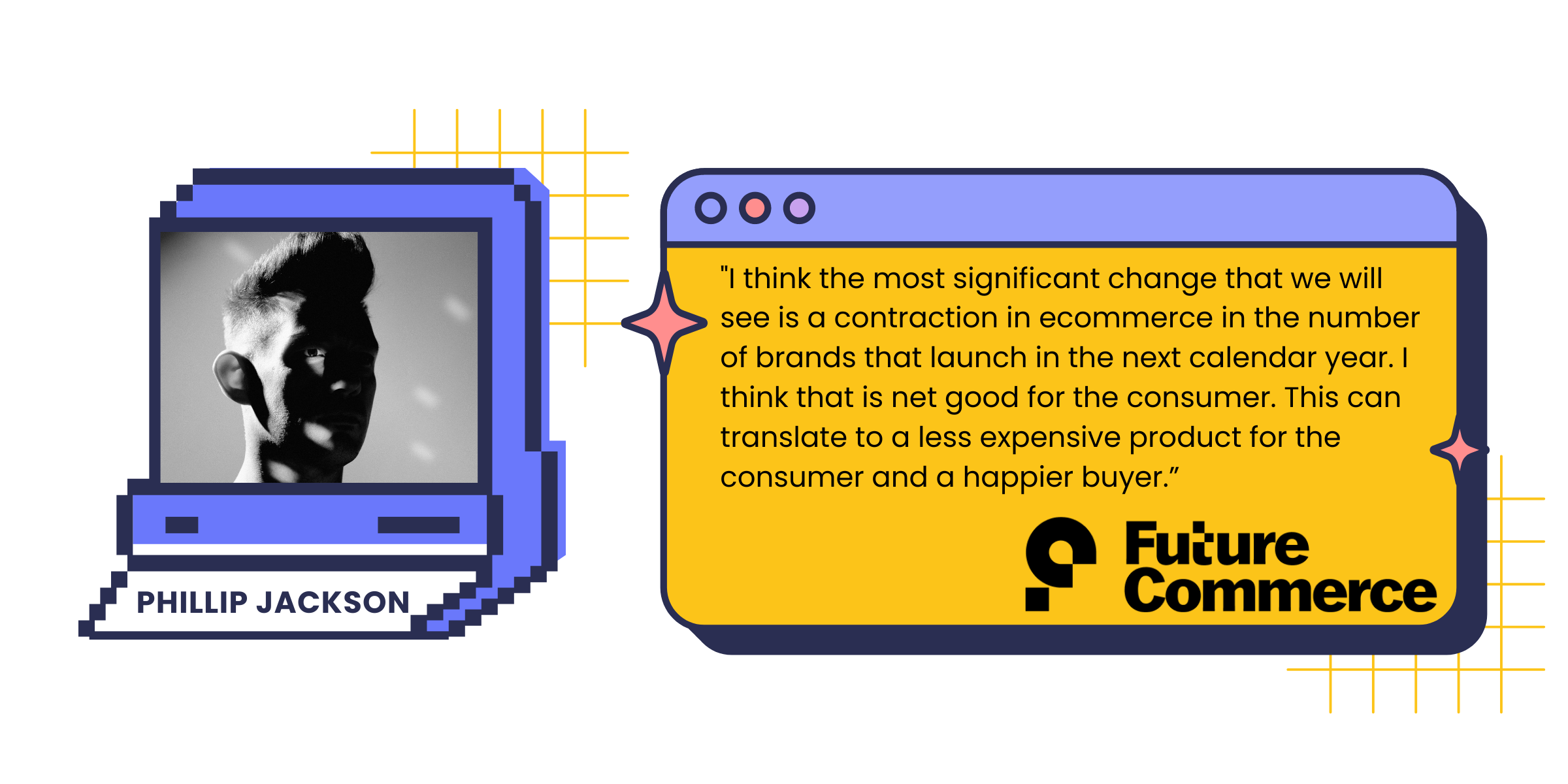 20 Experts Predict the Future of Ecommerce - graphic of phillip jackson from future commerce