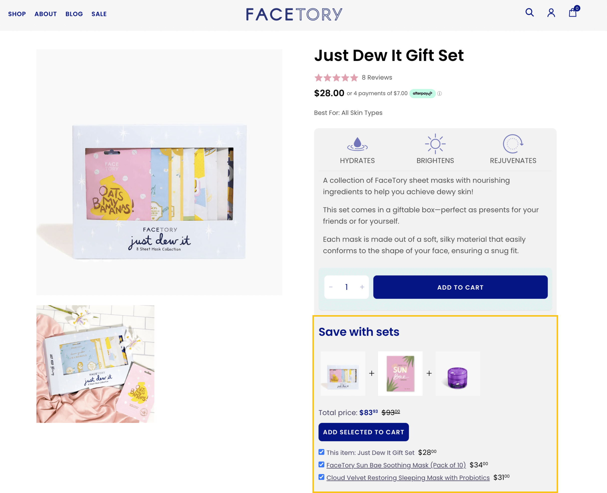 A screenshot of FaceTory’s Just Dew It Gift Set product page. Under the product description, there is a section titled: Save with Sets. It lists 2 other products—FaceTory Sun Bae Soothing Mask for $34 and Cloud Velvet Restoring Sleeping Mask with Probiotics for $31. A customer can click or unclick a checkbox and hit the Add Selected to Cart button. In the image, all items are clicked and the price is reduced to $83.93 from $93. 