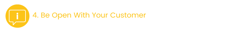 retain customers be open