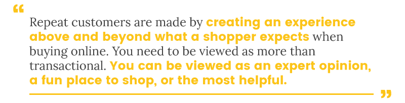 loyal customer turn customers into repeat customers